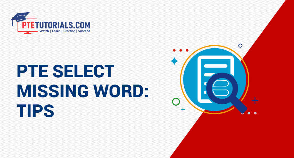 PTE Select Missing Word